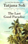 Cover: The Last Good Paradise - Wheeler Publishing