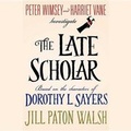 Cover: The Late Scholar Lib/E - Blackstone Publishing