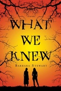 Cover: What We Knew - St. Martin's Griffin