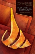 Cover: Converge Bible Studies: Holy Spirit and Community - Abingdon Press