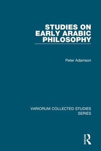 Bild vergrößern Bild: Studies on Early Arabic Philosophy - Routledge