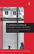 Cover: Camera Graeca: Photographs, Narratives, Materialities - Routledge