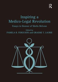 Abbildung von: Inspiring a Medico-Legal Revolution - Routledge