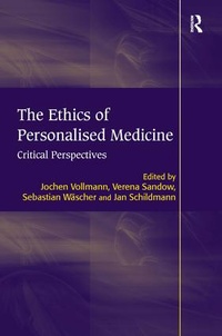 Abbildung von: The Ethics of Personalised Medicine - Routledge