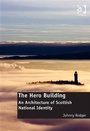 Cover: The Hero Building - Ashgate Publishing Limited