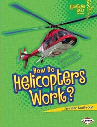 Abbildung von: How Do Helicopters Work? - Lerner Publications Co ,U.S.