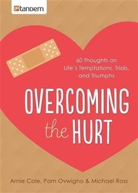 Enlarge image Cover: Overcoming the Hurt - Barbour Publishing, Inc.