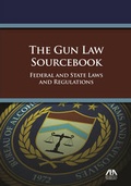 Cover: The Gun Law Sourcebook - American Bar Association