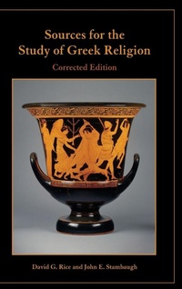 Enlarge image Cover: Sources for the Study of Greek Religion, Corrected Edition - Society of Biblical Literature