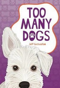 Enlarge image Cover: Too Many Dogs - Saddleback Educational Publishing, Inc.