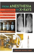 Cover: From Anesthesia to X-Rays - Greenwood Press
