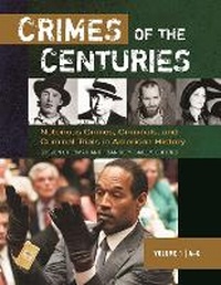 Enlarge image Cover: Crimes of the Centuries - ABC-CLIO