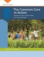 Cover: The Common Core in Action - Libraries Unlimited Inc