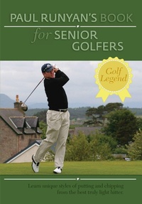 Abbildung von: Paul Runyans Book for Senior Golfers - Churchill & Dunn, Ltd