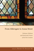 Cover: From Aldersgate to Azusa Street - Wipf and Stock Publishers