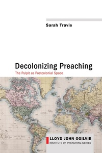 Enlarge image Cover: Decolonizing Preaching - Wipf and Stock Publishers