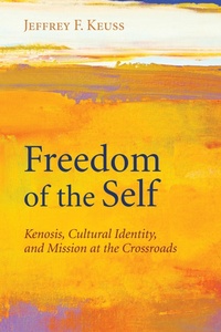 Enlarge image Cover: Freedom of the Self - Wipf and Stock Publishers