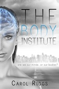 Cover: The Body Institute - Entangled Publishing, LLC