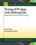 Cover: Testing iOS Apps with HadoopUnit - Morgan and Claypool Life Sciences