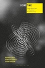 Cover: Being Time - Bloomsbury Academic USA