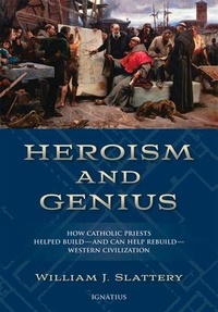 Enlarge image Cover: Heroism and Genius - Ignatius Press