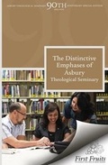 Cover: The Distinctive Emphases of Asbury Theological Seminary - First Fruits Press