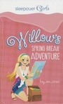 Cover: Willow's Spring Break Adventure - Capstone Press