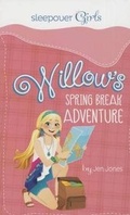 Cover: Willow's Spring Break Adventure - Capstone Press