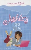 Cover: Ashley Goes Viral - Capstone Press