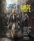 Cover: Encounter Narrative Nonfiction Picture Books Jars of Hope How One Woman Helped Save 2,500 Children During the Holocaust - Capstone Press