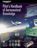 Cover: Pilot's Handbook of Aeronautical Knowledge 2008 - Aviation Supplies & Academics Inc