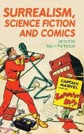 Cover: Surrealism, Science Fiction and Comics - Liverpool University Press