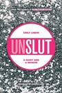 Cover: UnSlut - Zest Books