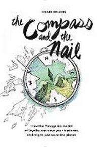 Enlarge image Cover: The Compass and the Nail - Rare Bird Books