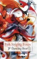 Cover: Fish Singing Foxes - Salmon Poetry