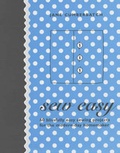 Cover: Sew Easy - Quadrille Publishing Ltd