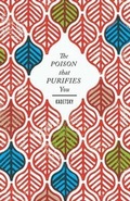 Cover: The Poison That Purifies You - C&r Press
