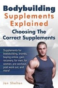 Cover: Bodybuilding Supplements Explained - Nrb Publishing