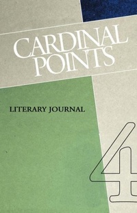 Enlarge image Cover: Cardinal Points Literary Journal Volume 4 - Madhat, Inc.