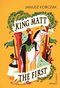 Abbildung von: King Matt The First - Vintage Classics