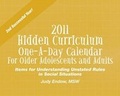 Cover: 2011 Hidden Curriculum One-A-Day Calendar for Older Adolescents and Adults - Autism Asperger Publishing Co,US