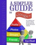 Cover: A Simpler Guide to Google+ - Lycan Books