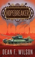 Cover: Hopebreaker (the Great Iron War, Book 1) - Dioscuri Press