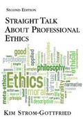 Cover: Straight Talk about Professional Ethics - Lyceum Books Inc.,U.S.