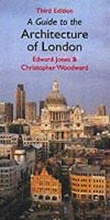 Cover: A Guide to the Architecture of London - Weidenfeld Nicolson Illustrated