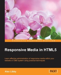 Enlarge image Cover: Responsive Media in HTML5 - Packt Publishing
