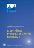 Cover: Mathematical Problems of General Relativity I - European Mathematical Society