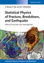 Cover: Statistical Physics of Fracture, Breakdown, and Earthquake - Wiley-VCH