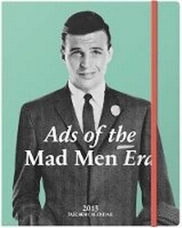 Abbildung von: Mid-century Ads: Advertising from the Mad Men Era 2013 - TASCHEN
