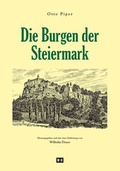 Cover: Die Burgen der Steiermark - Edition Winkler-Hermaden